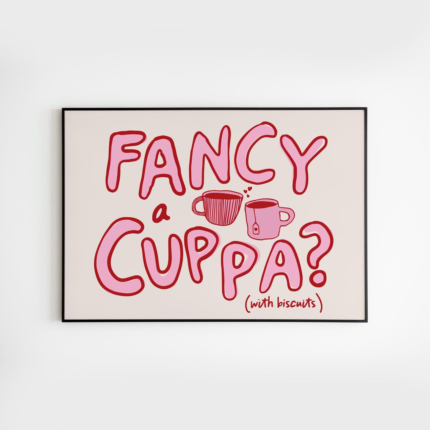 Fancy A Cuppa with Biscuits - No.1