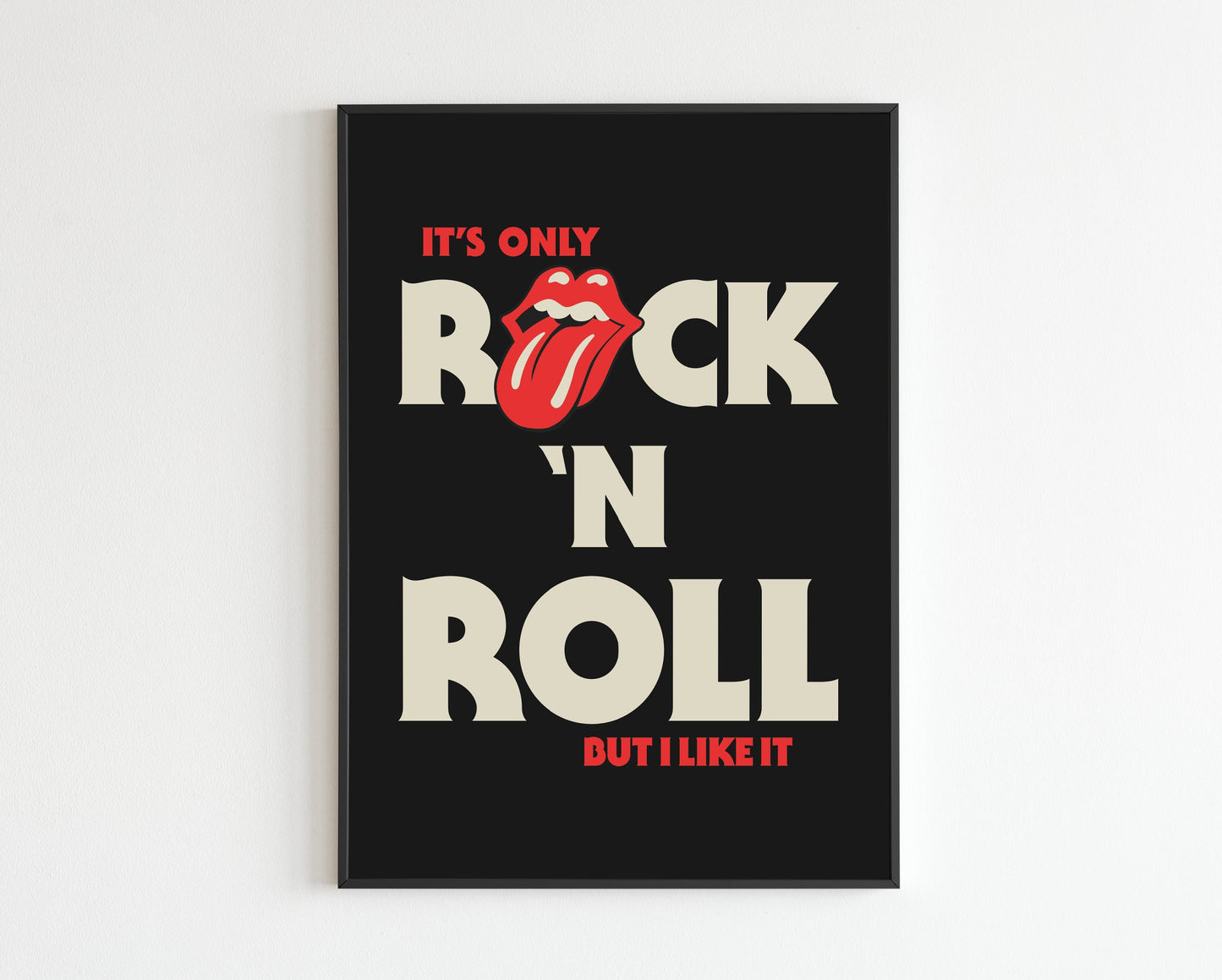 It's Only Rock 'N' Roll (But I Like It)