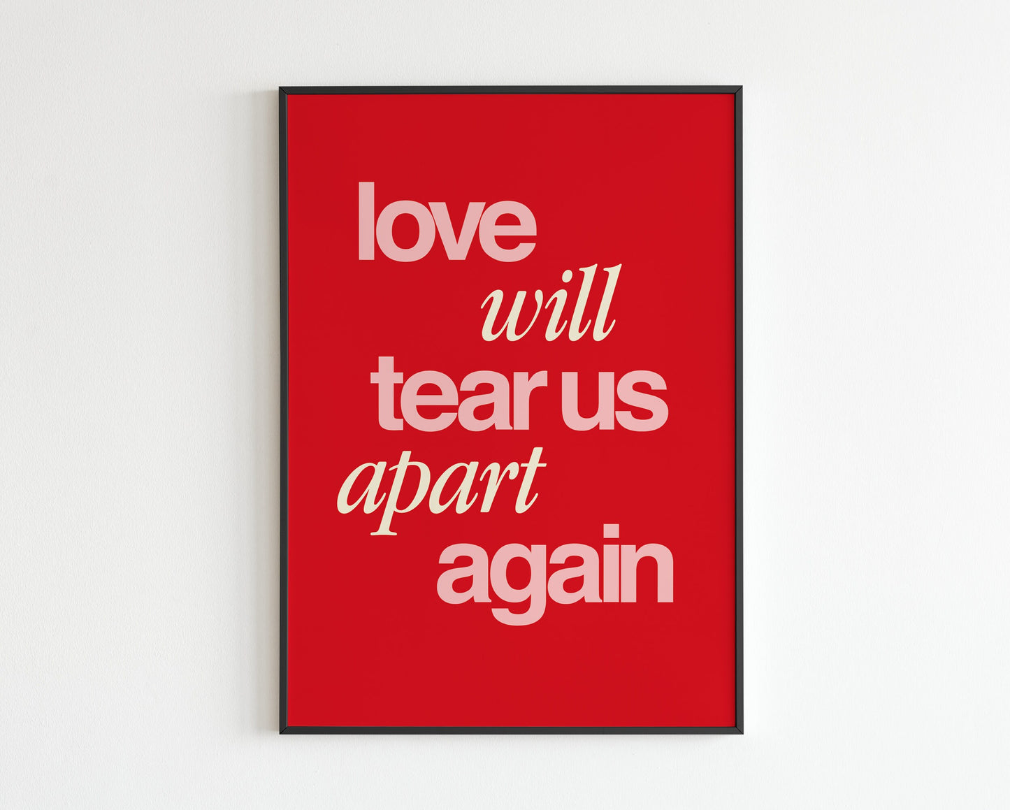 Love Will Tear Us Apart Again