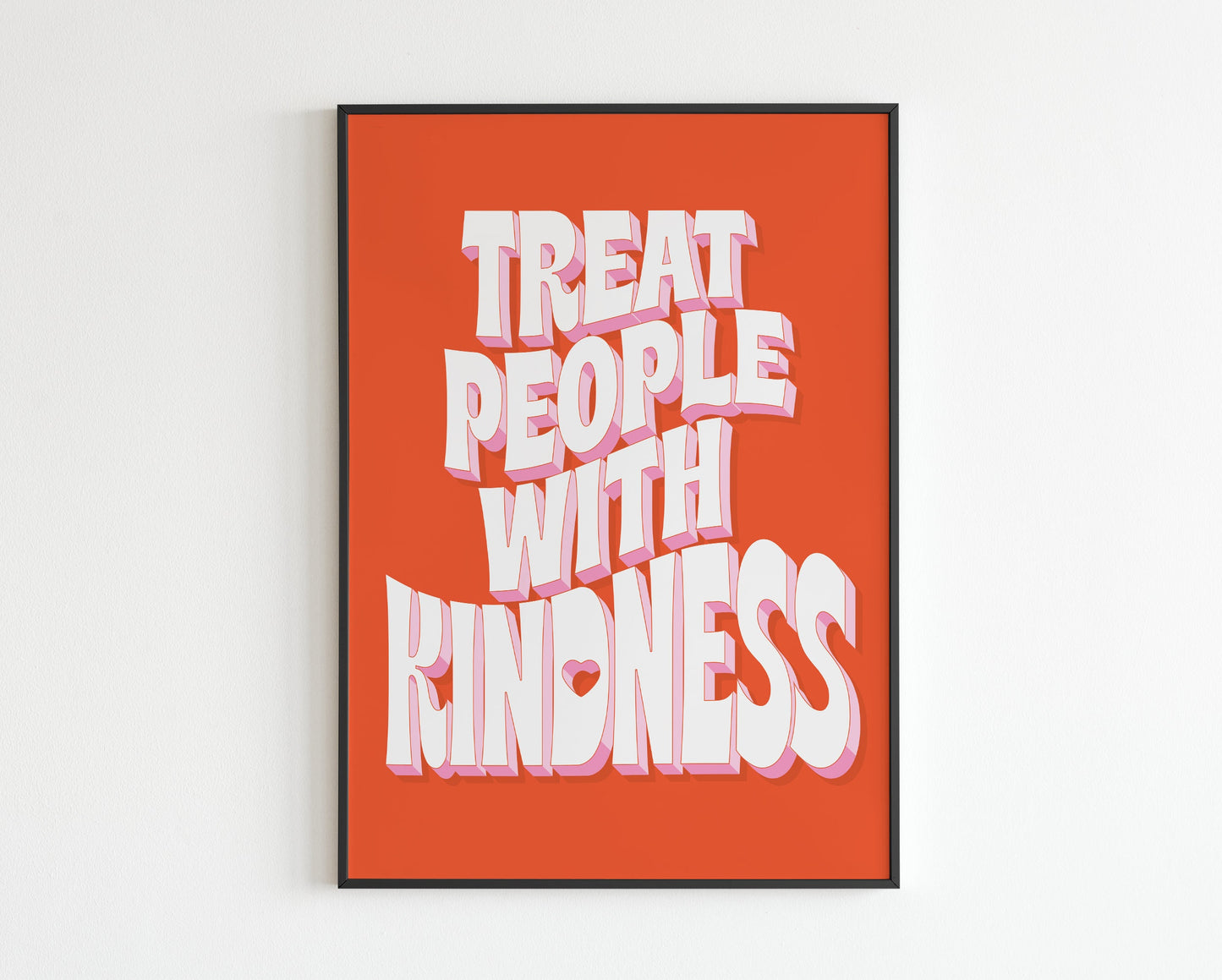 HS Inspired - Treat People With Kindness