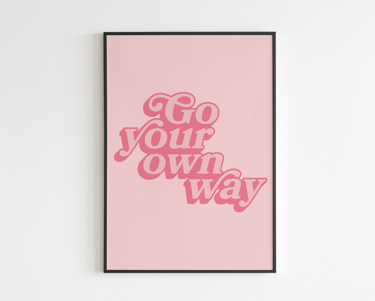 Go Your Own Way