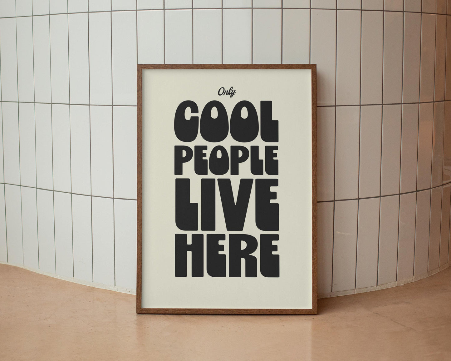 Only Cool People Live Here