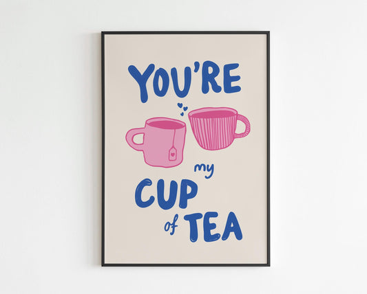 You're My Cup of Tea