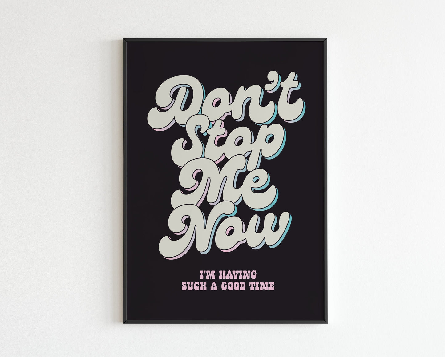 Don't Stop Me Now