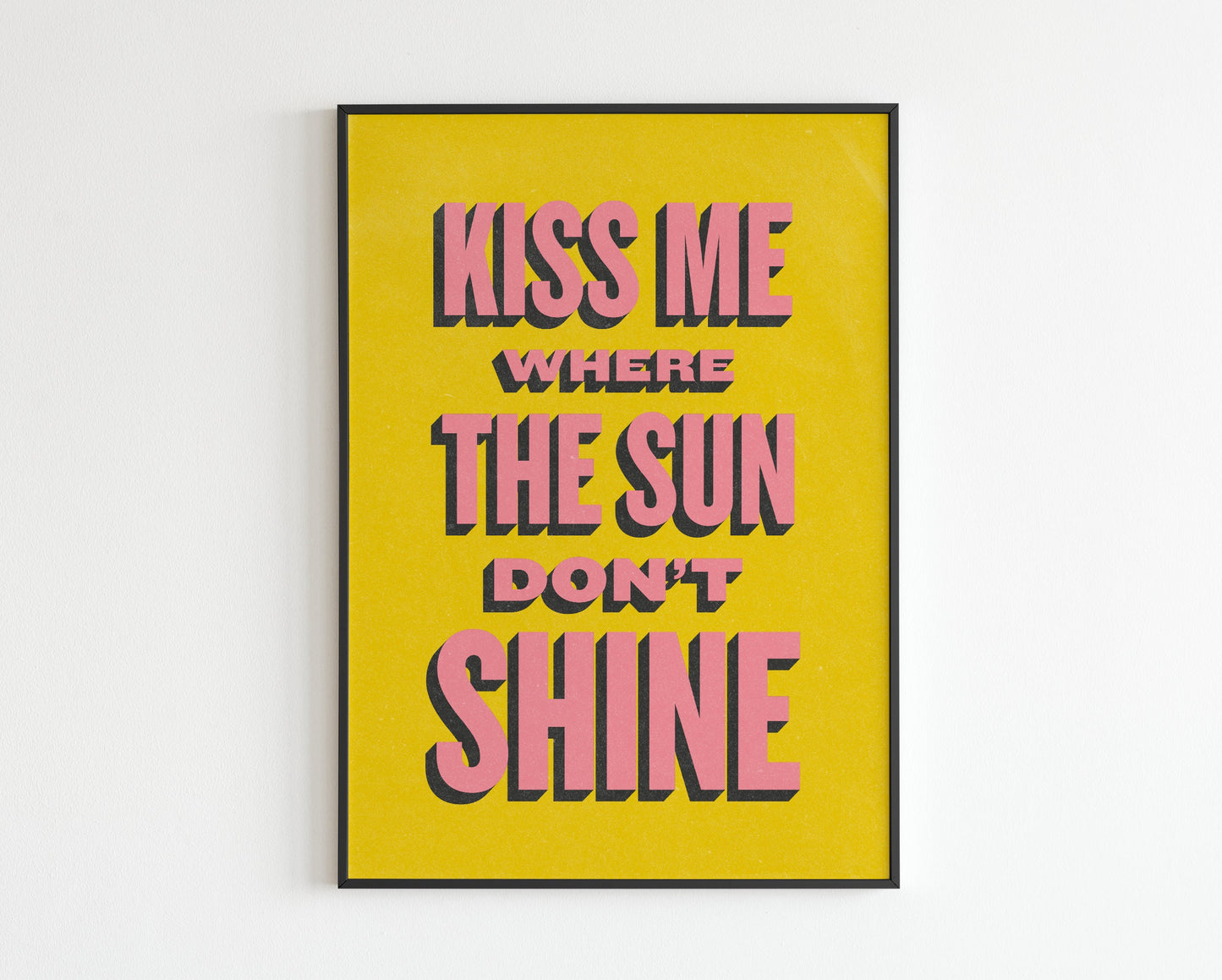 Kiss Me Where The Sun Don't Shine  - She Bangs The Drums