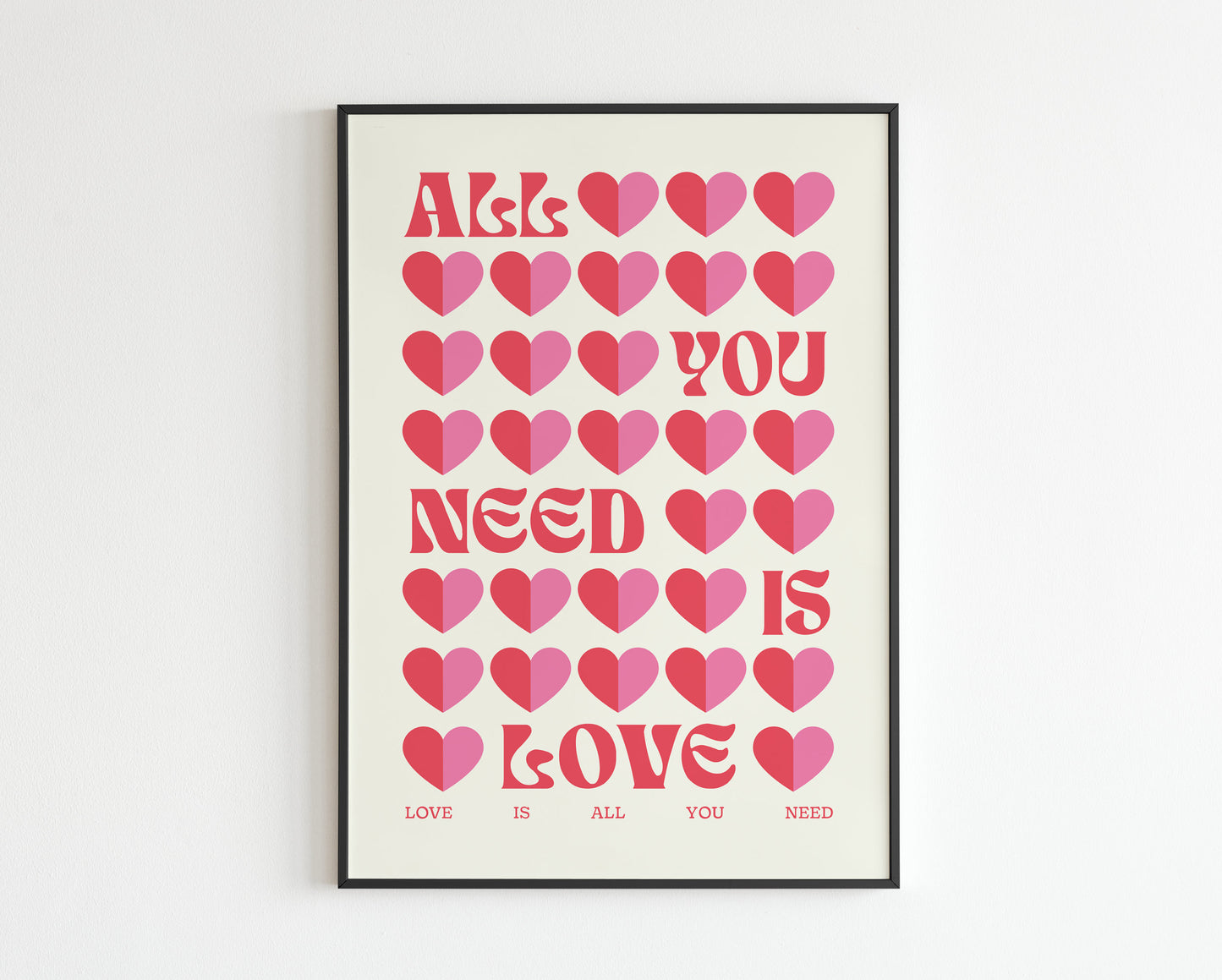 All You Need Is Love 2