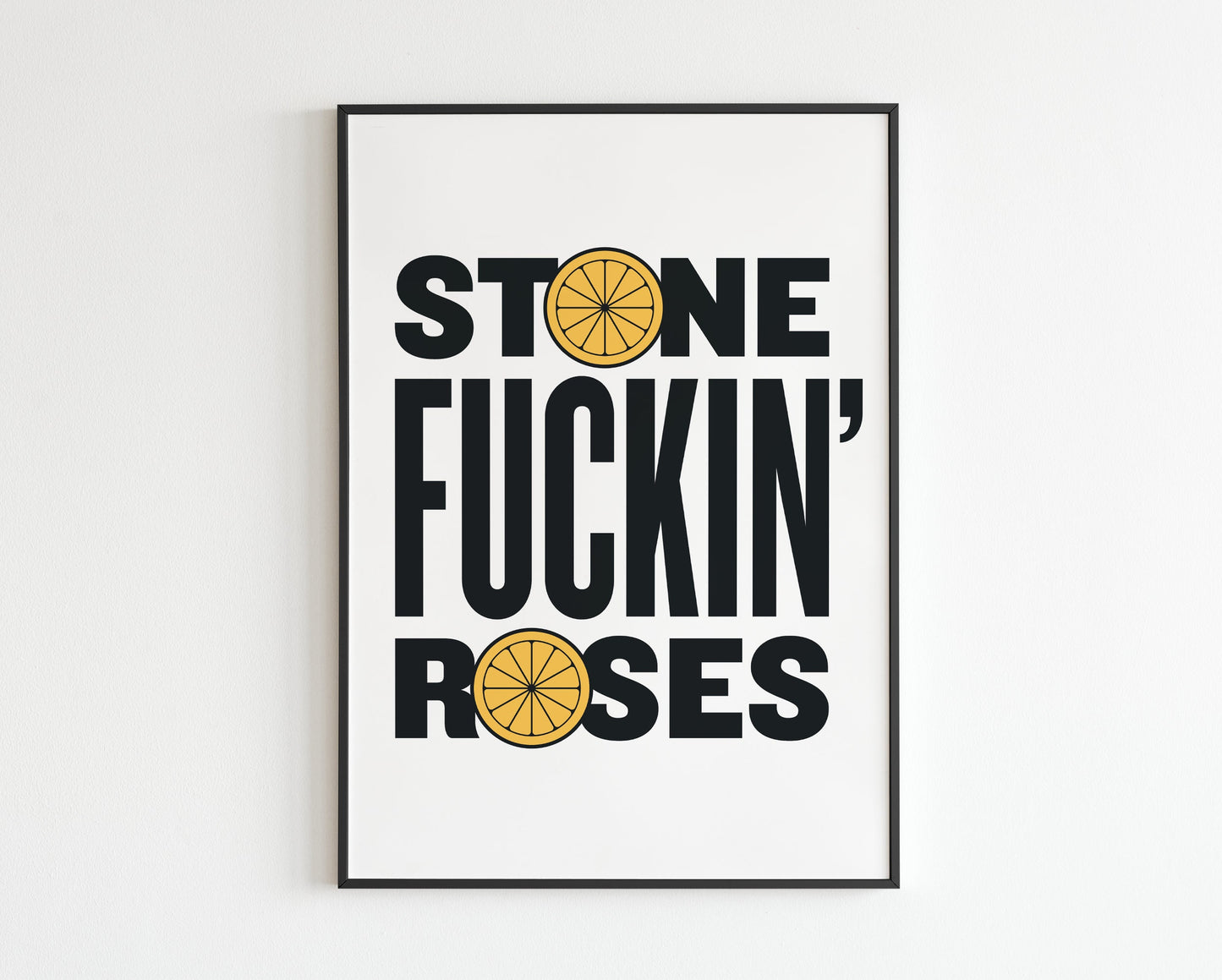 SR Inspired - Stone Fucking Roses  - Lyrics - Music - A3 - A4 - A5 - Wall Art - Print - Music