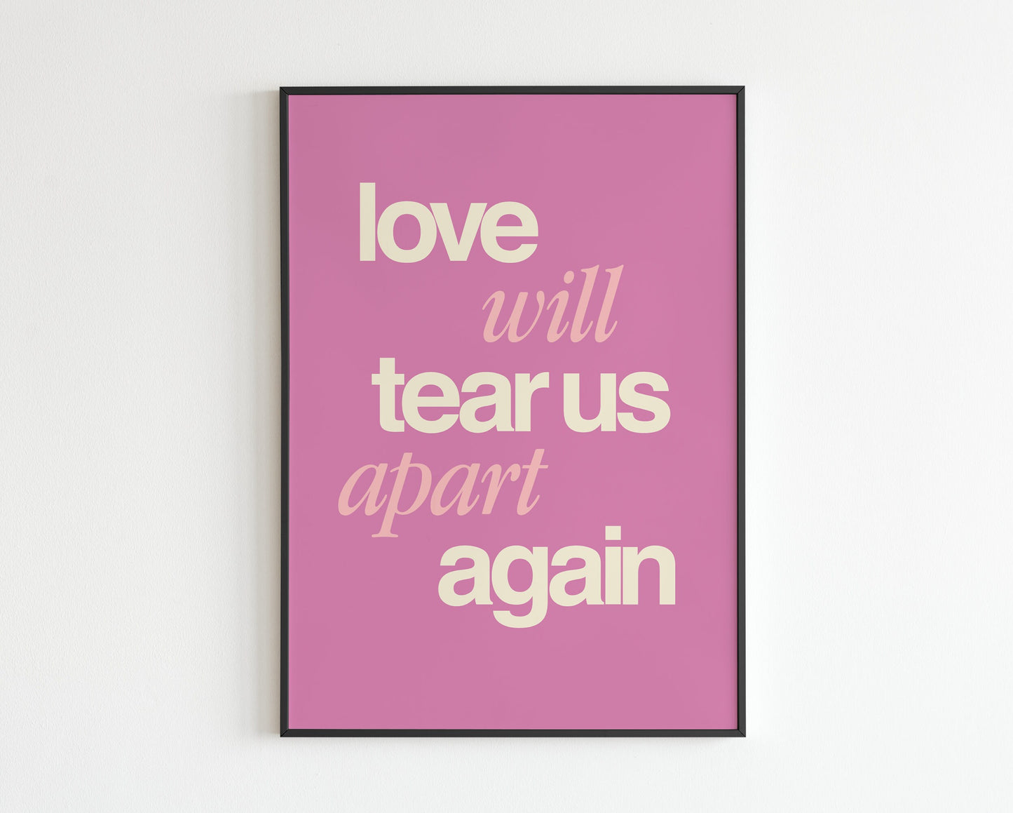 Love Will Tear Us Apart Again