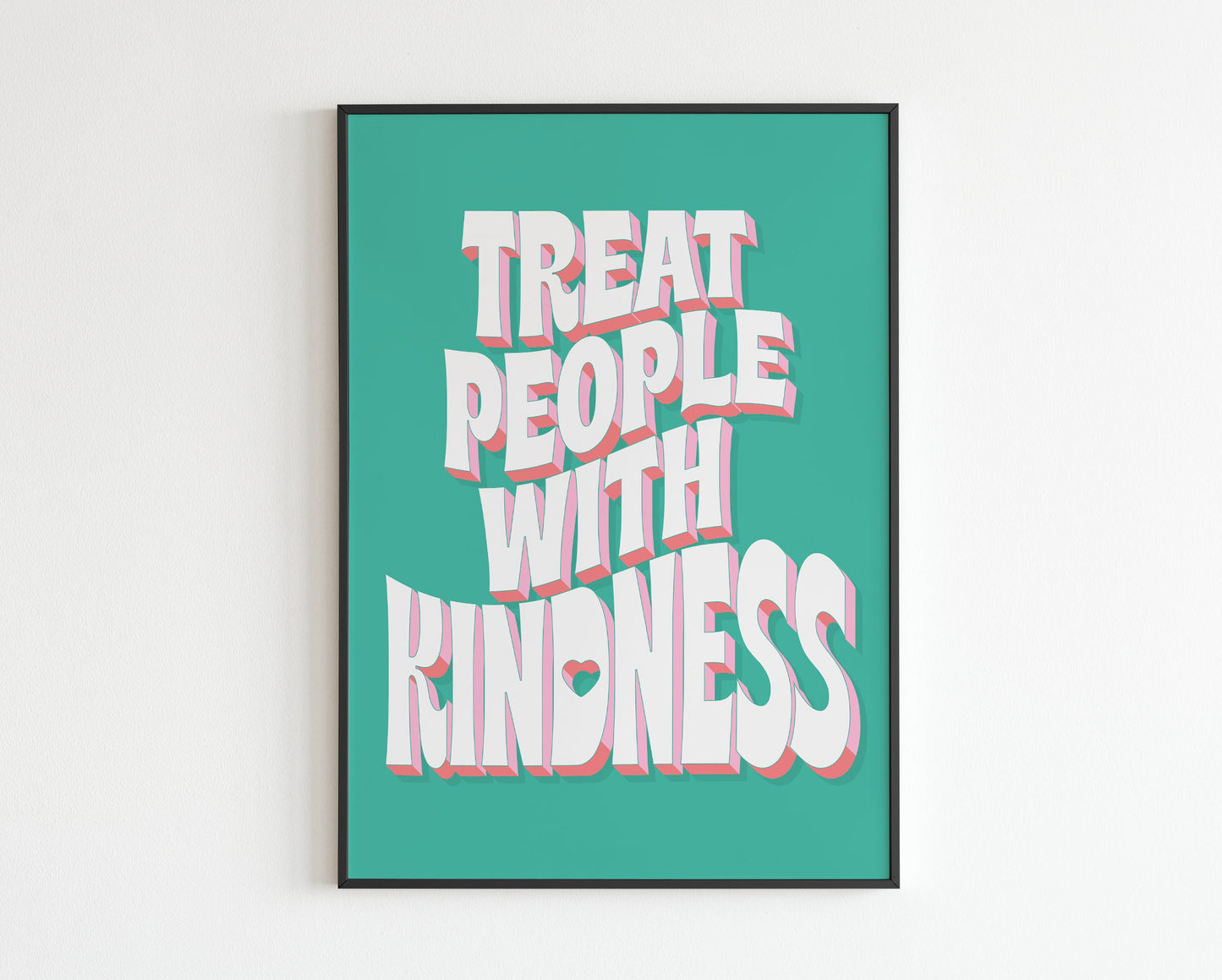 HS Inspired - Treat People With Kindness