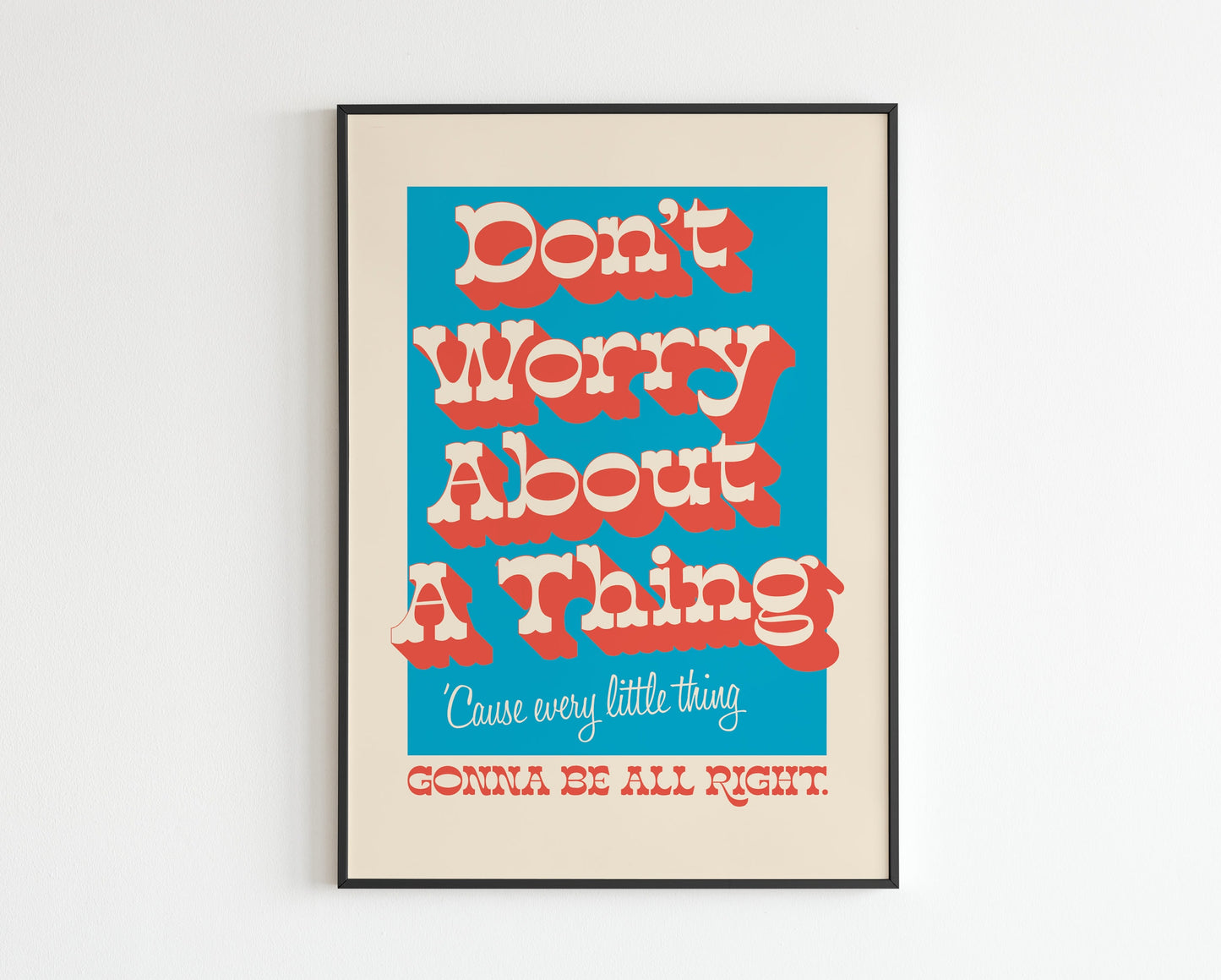 Don't Worry About a Thing - Three Little Birds inspired