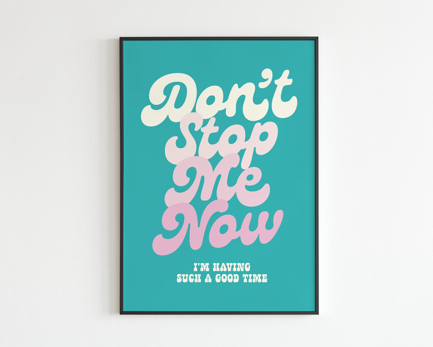 Don't Stop Me Now