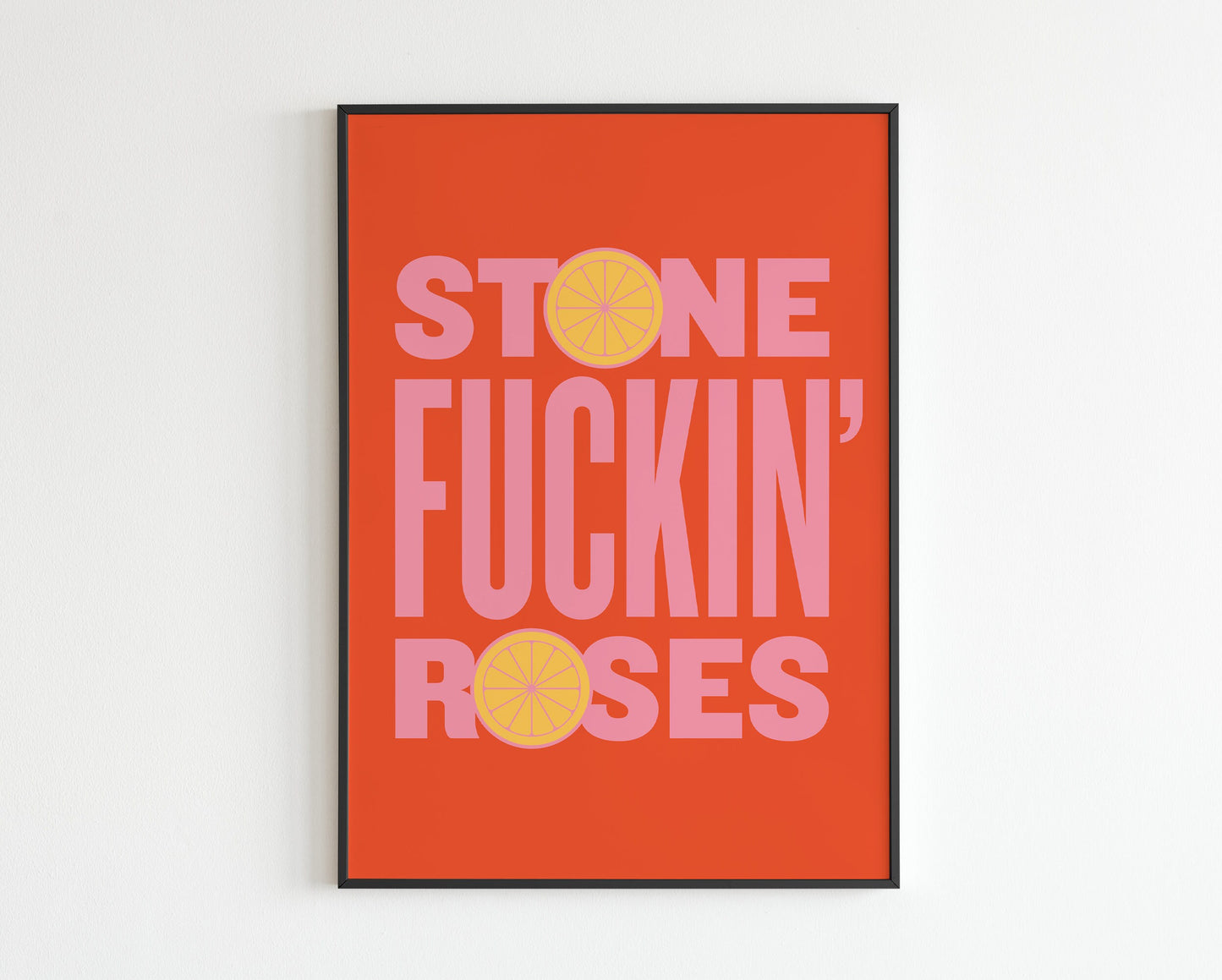 SR Inspired - Stone Fucking Roses  - Lyrics - Music - A3 - A4 - A5 - Wall Art - Print - Music