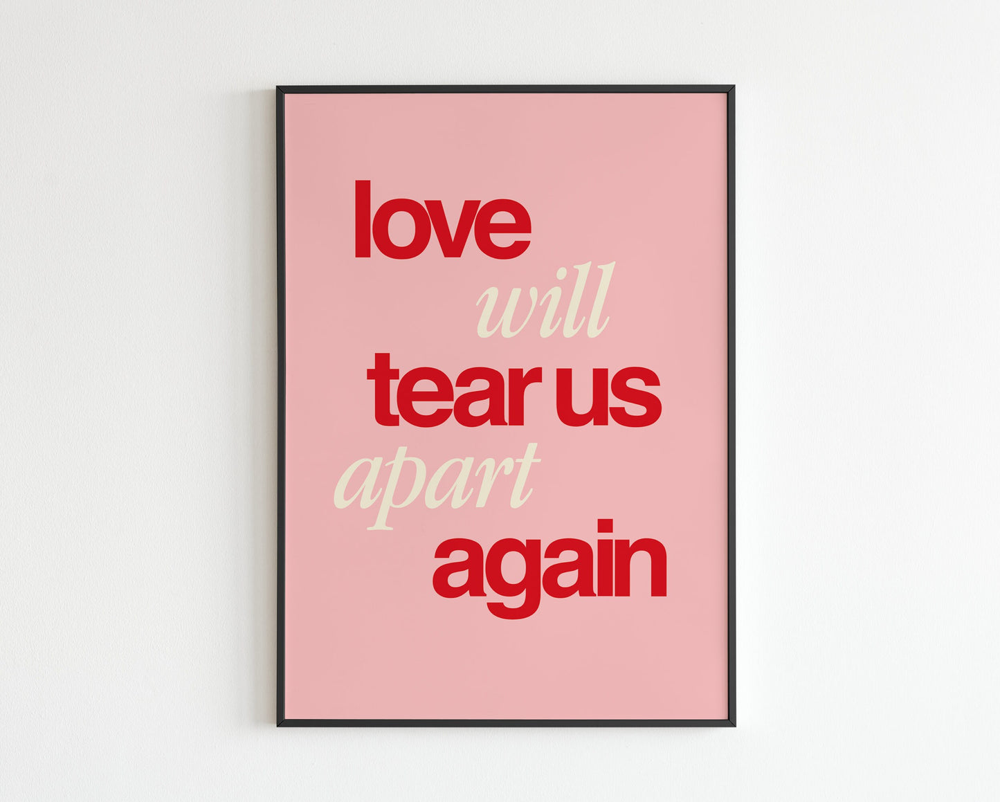 Love Will Tear Us Apart Again