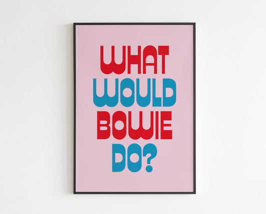 What would Bowie do?