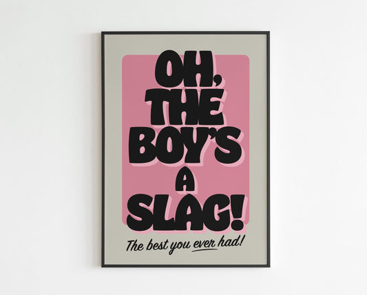 AM Inspired - Oh The Boy's A Slag - V2