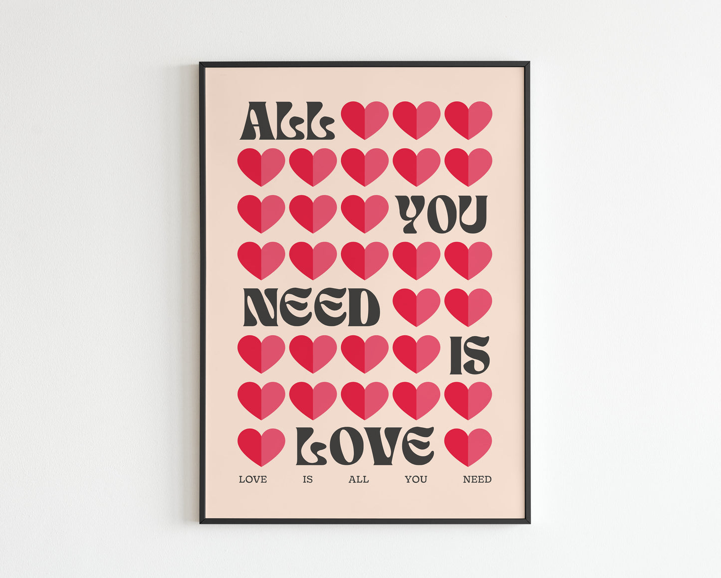All You Need Is Love 2