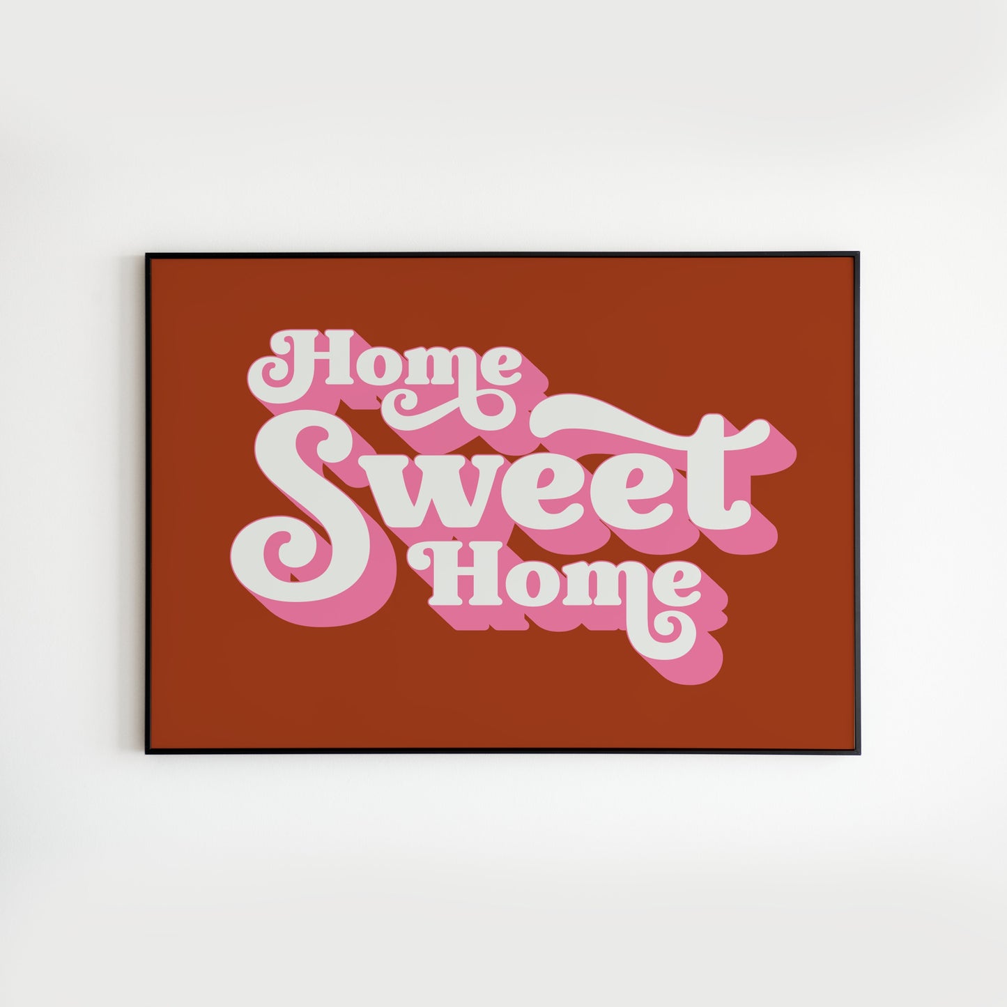 Home Sweet Home - Home Decor