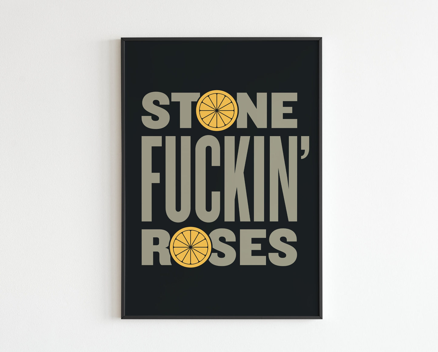 SR Inspired - Stone Fucking Roses  - Lyrics - Music - A3 - A4 - A5 - Wall Art - Print - Music