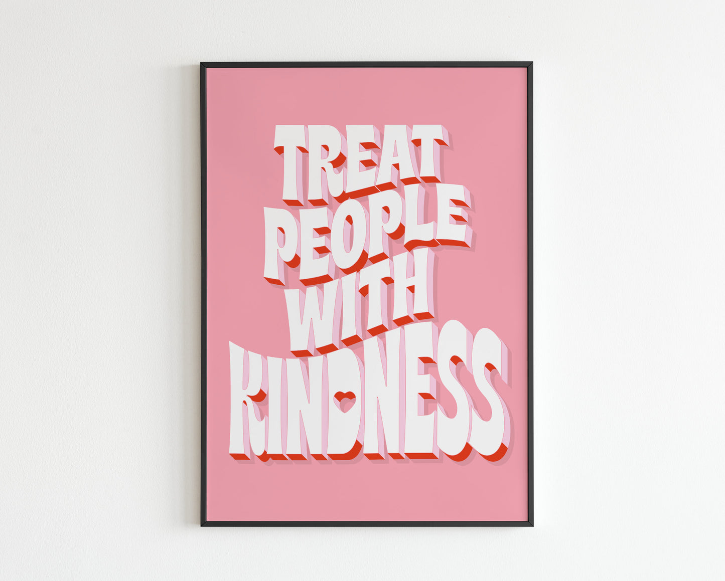 HS Inspired - Treat People With Kindness