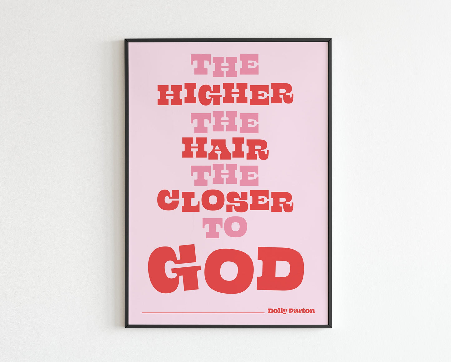 The Higher The Hair The Closer To God