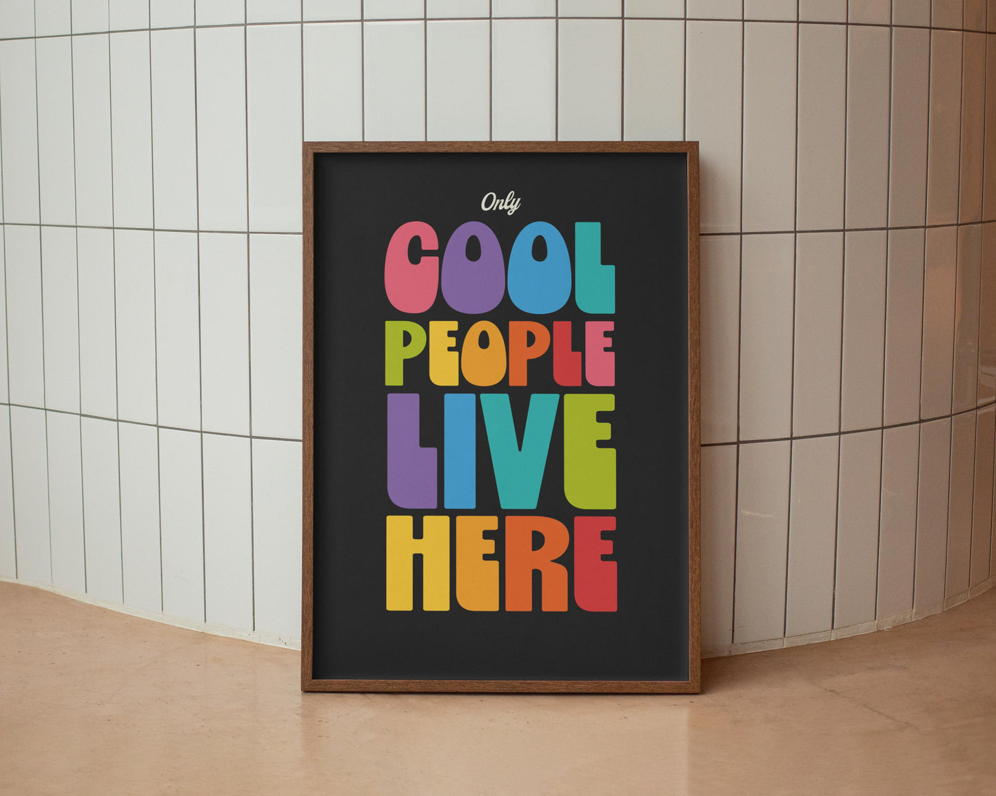 Only Cool People Live Here