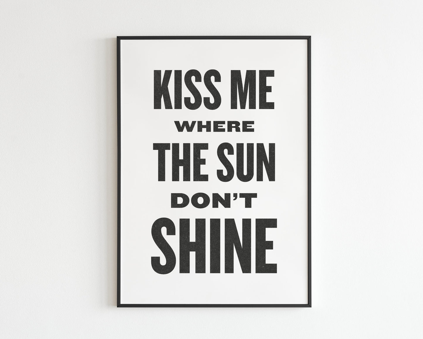 Kiss Me Where The Sun Don't Shine  - She Bangs The Drums