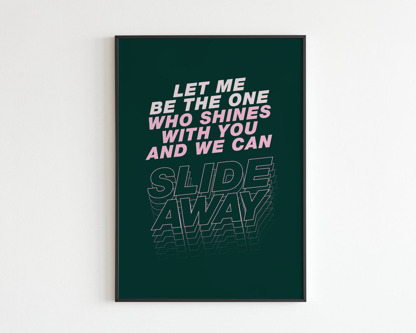 Slide Away inspired
