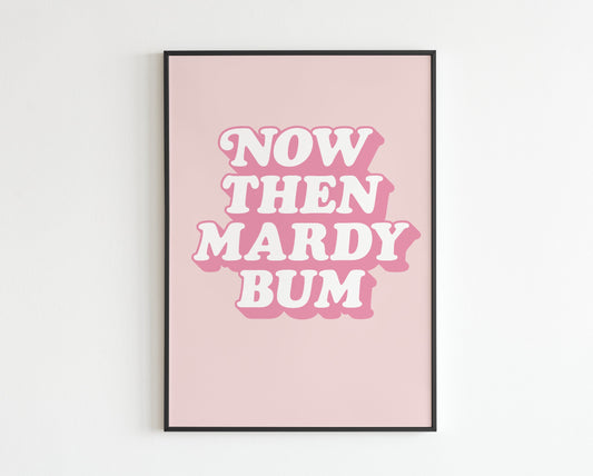 AM Inspired - Now Then Mardy Bum