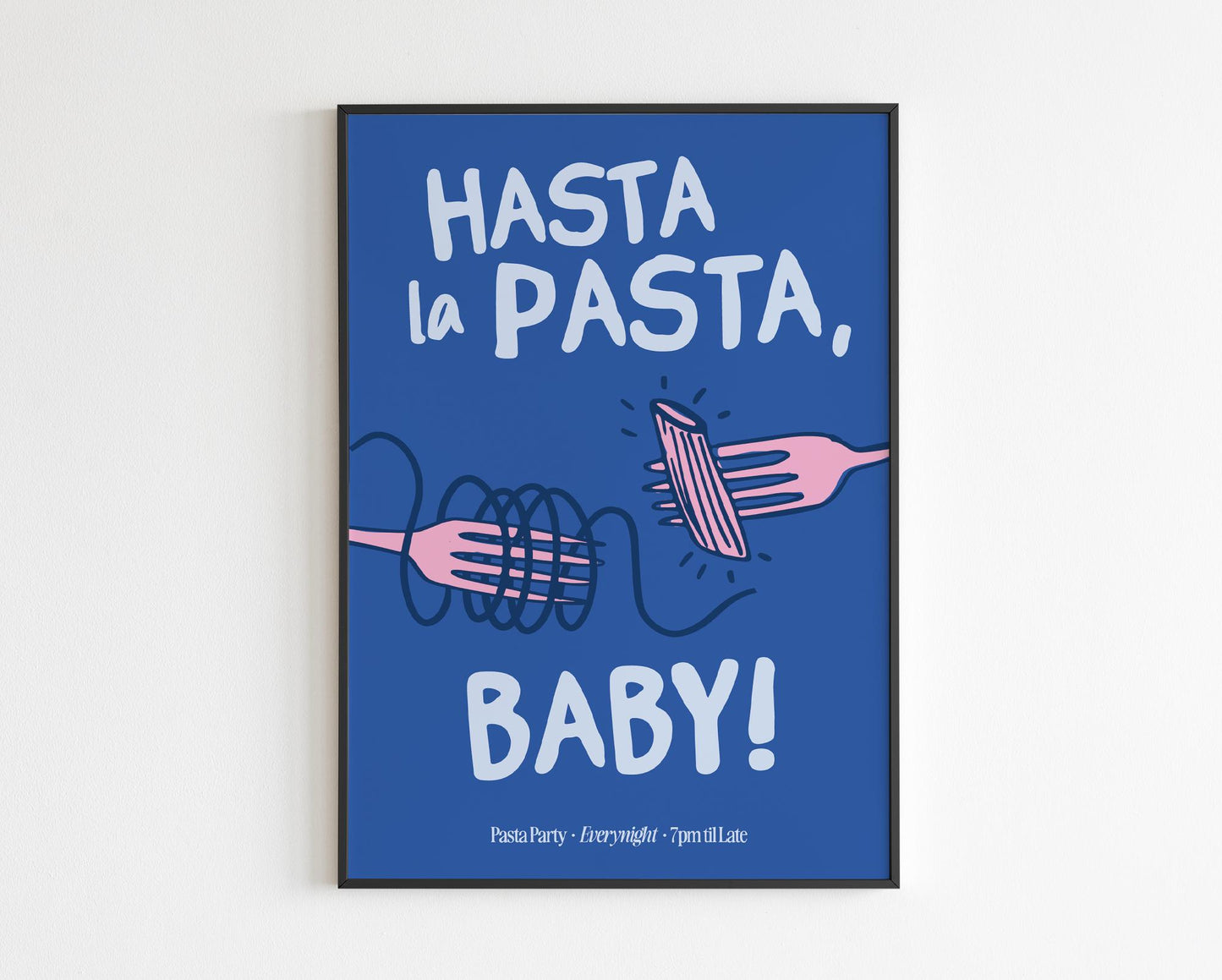 Hasta La Pasta - Pasta Club Everynight