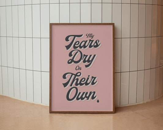 My Tears Dry On Their Own - AW Inspired