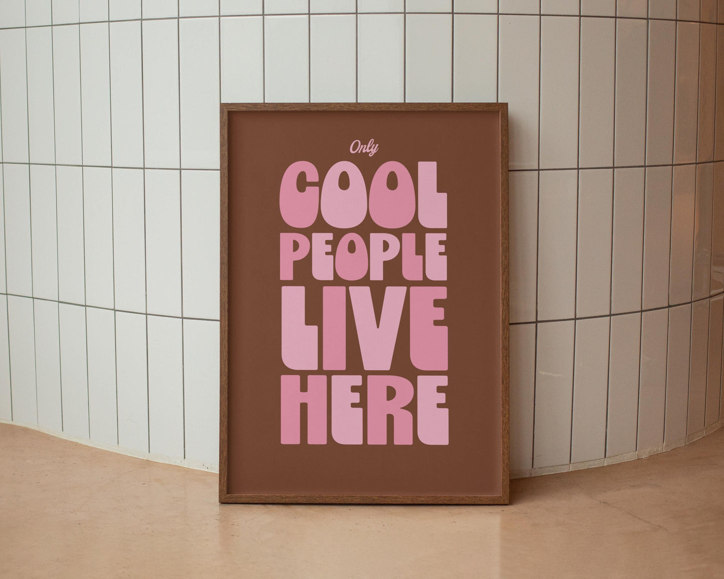 Only Cool People Live Here