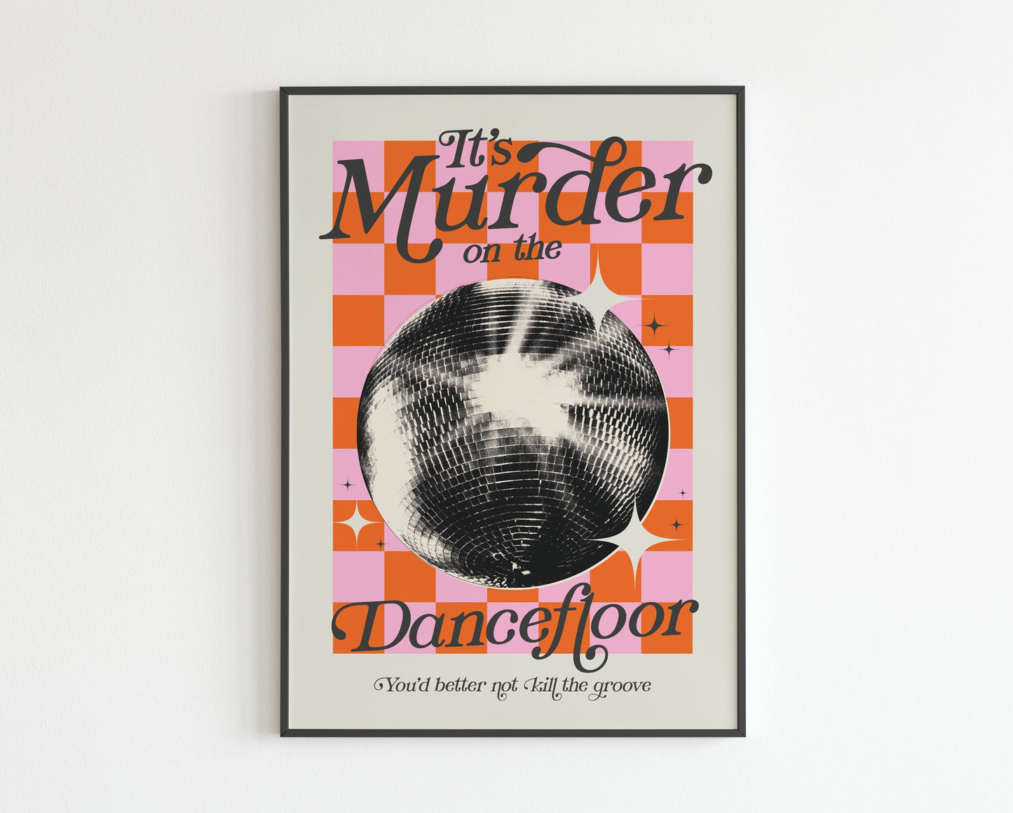 It's Murder on the Dancefloor