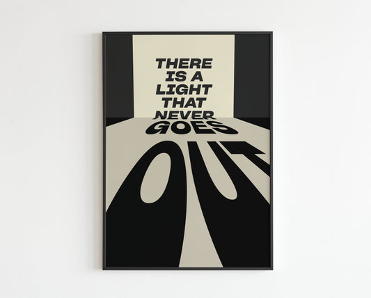 There is a Light and it Never Goes Out