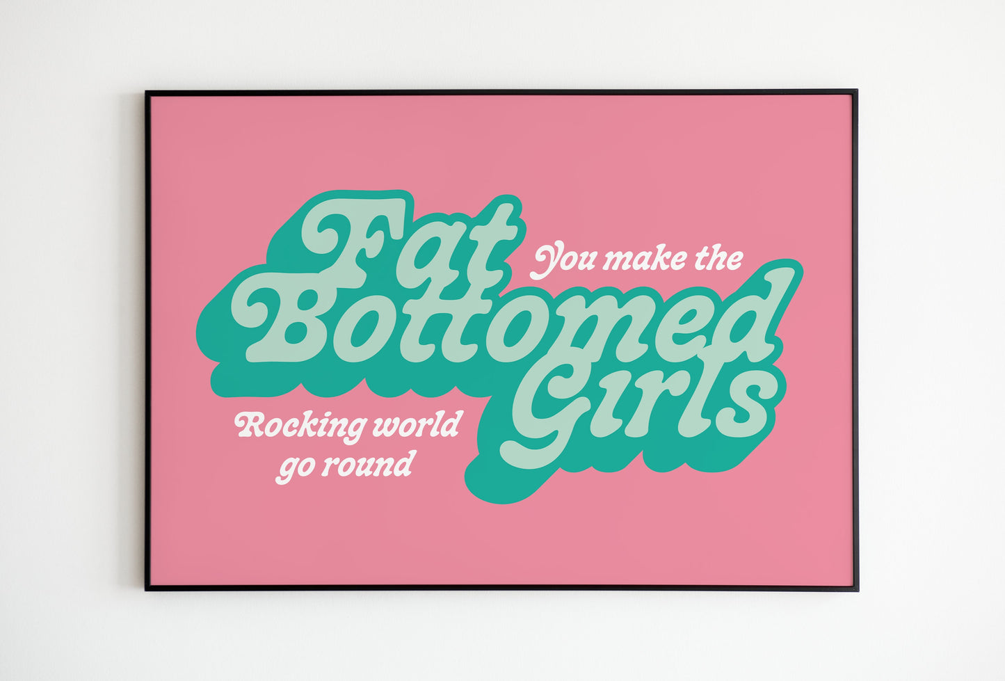 Fat bottomed Girls