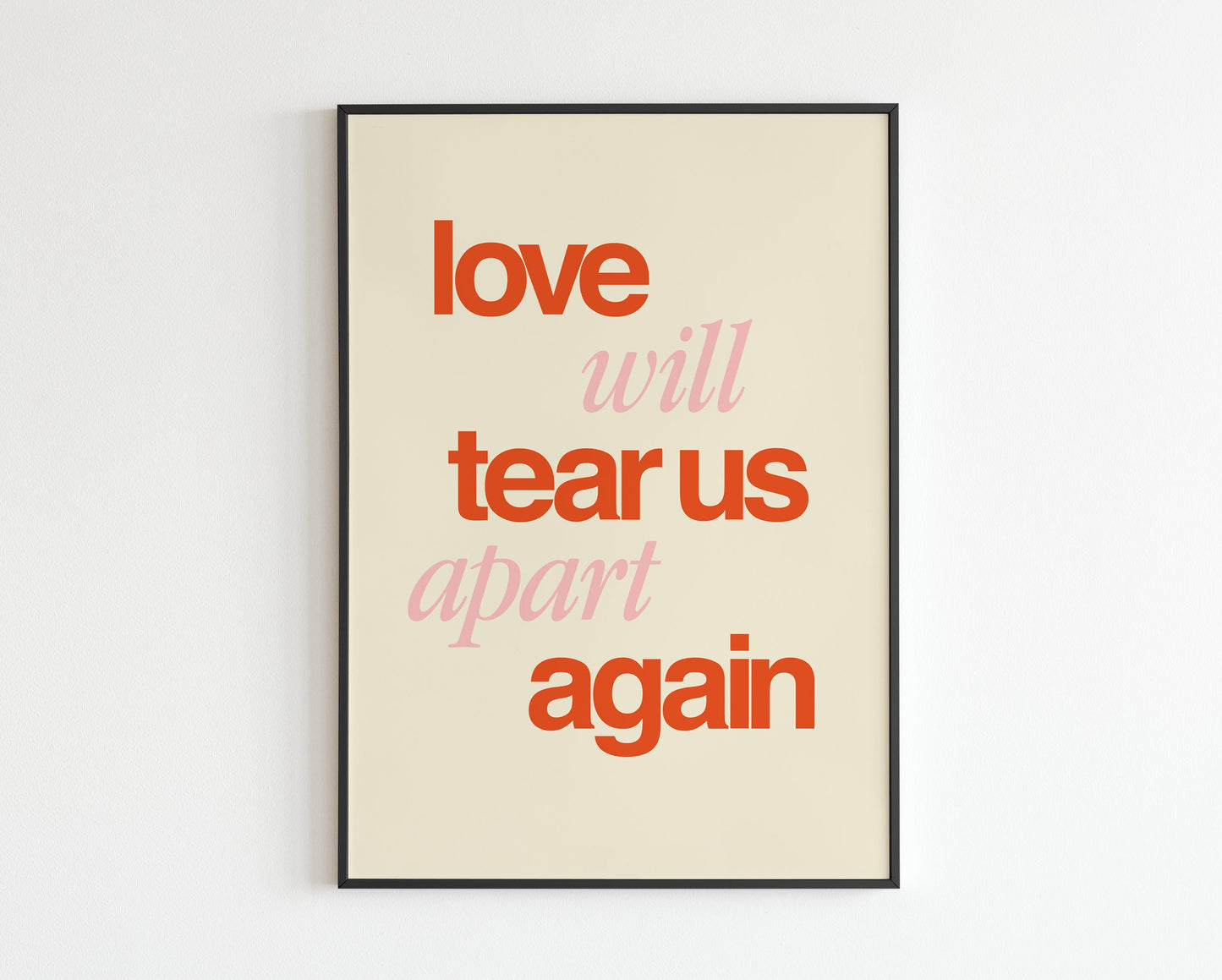 Love Will Tear Us Apart Again