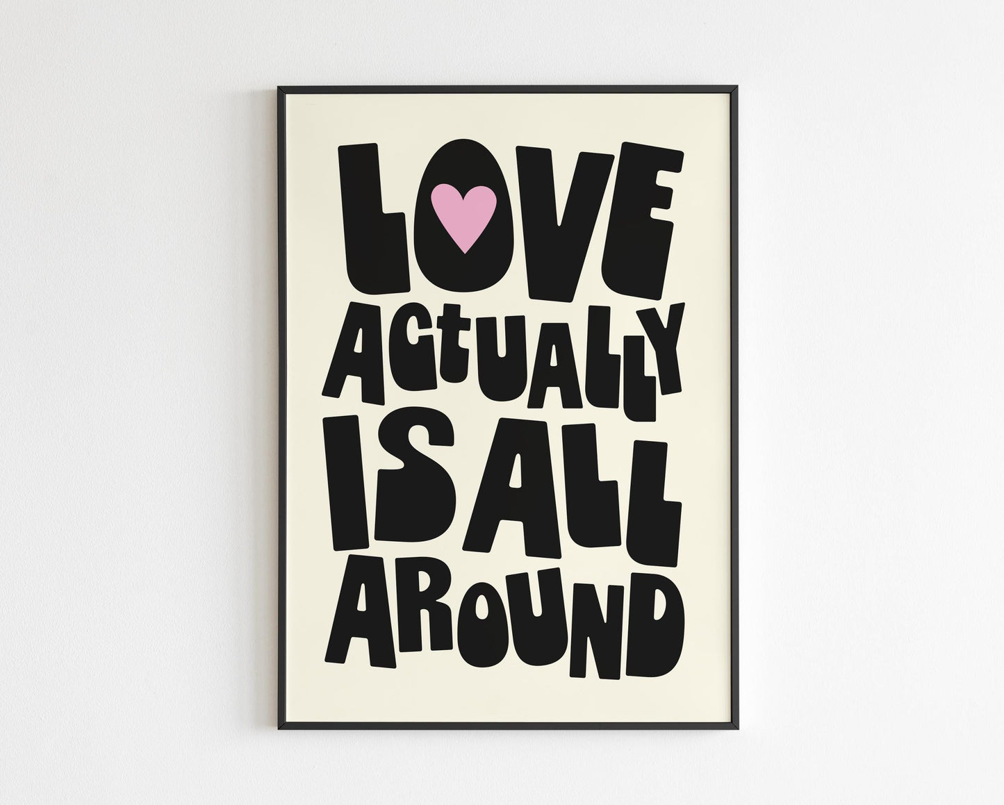 Love Actually Is All Around