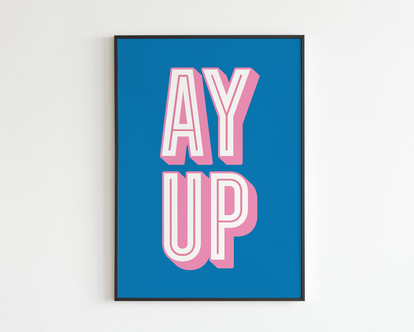 Ay Up - Ey Up - Northern Quote
