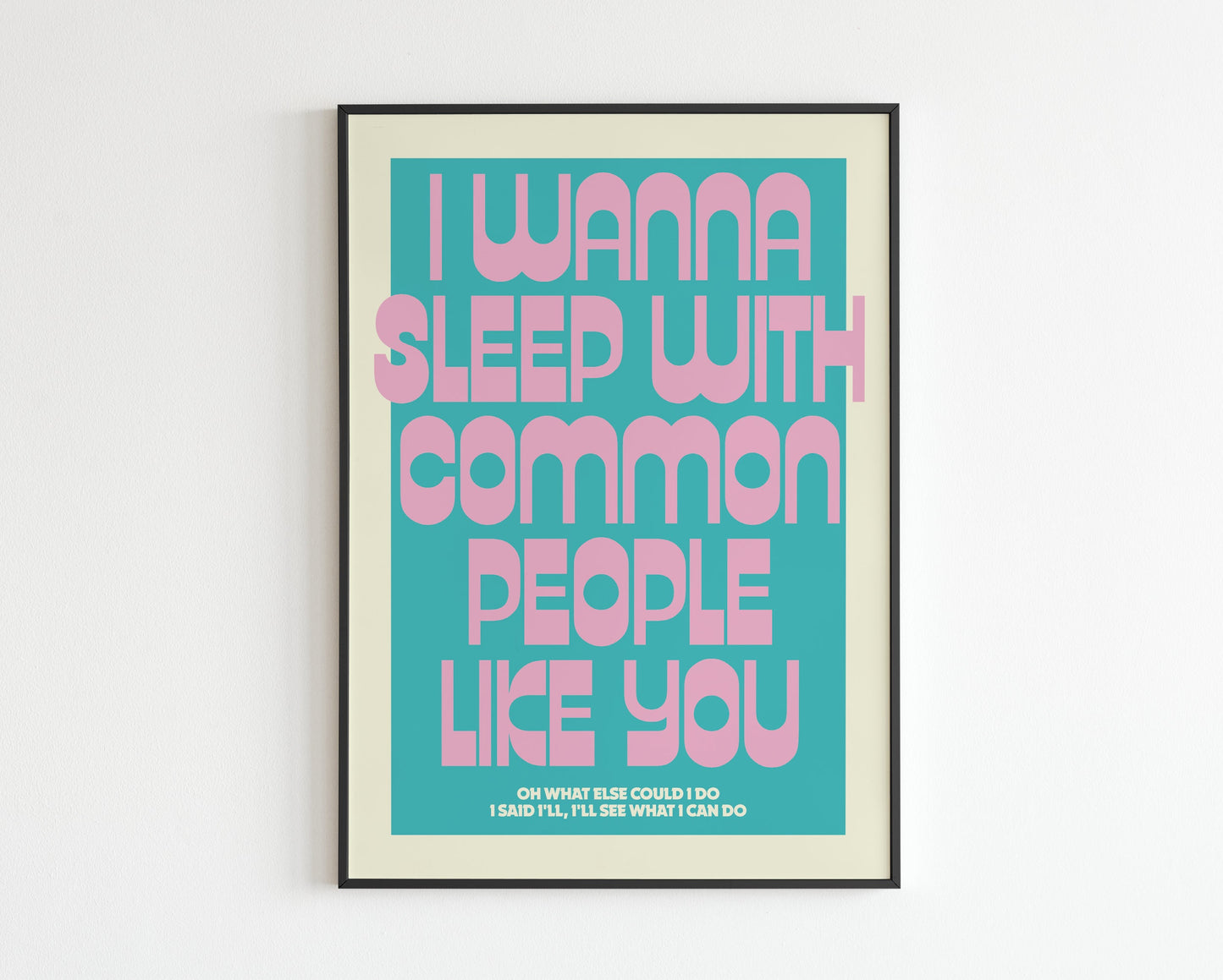 I Wanna Sleep With Common People - Common People