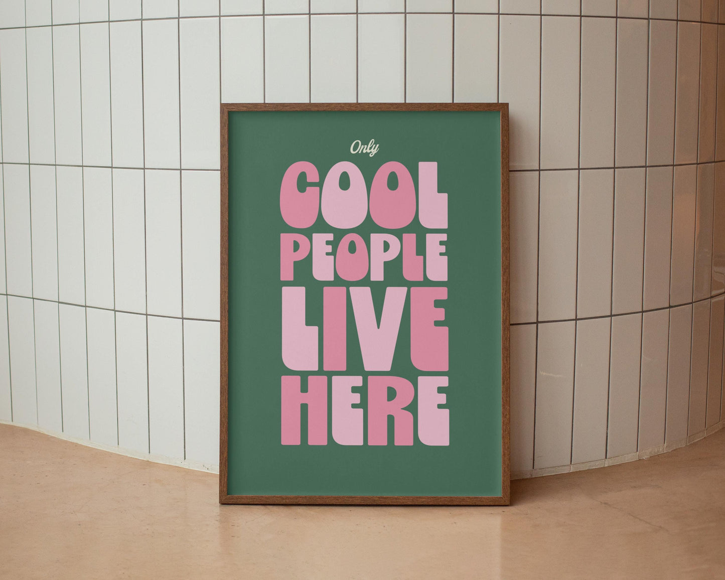Only Cool People Live Here