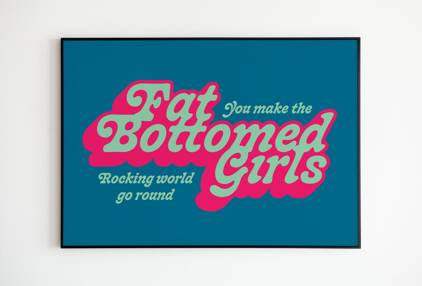Fat bottomed Girls