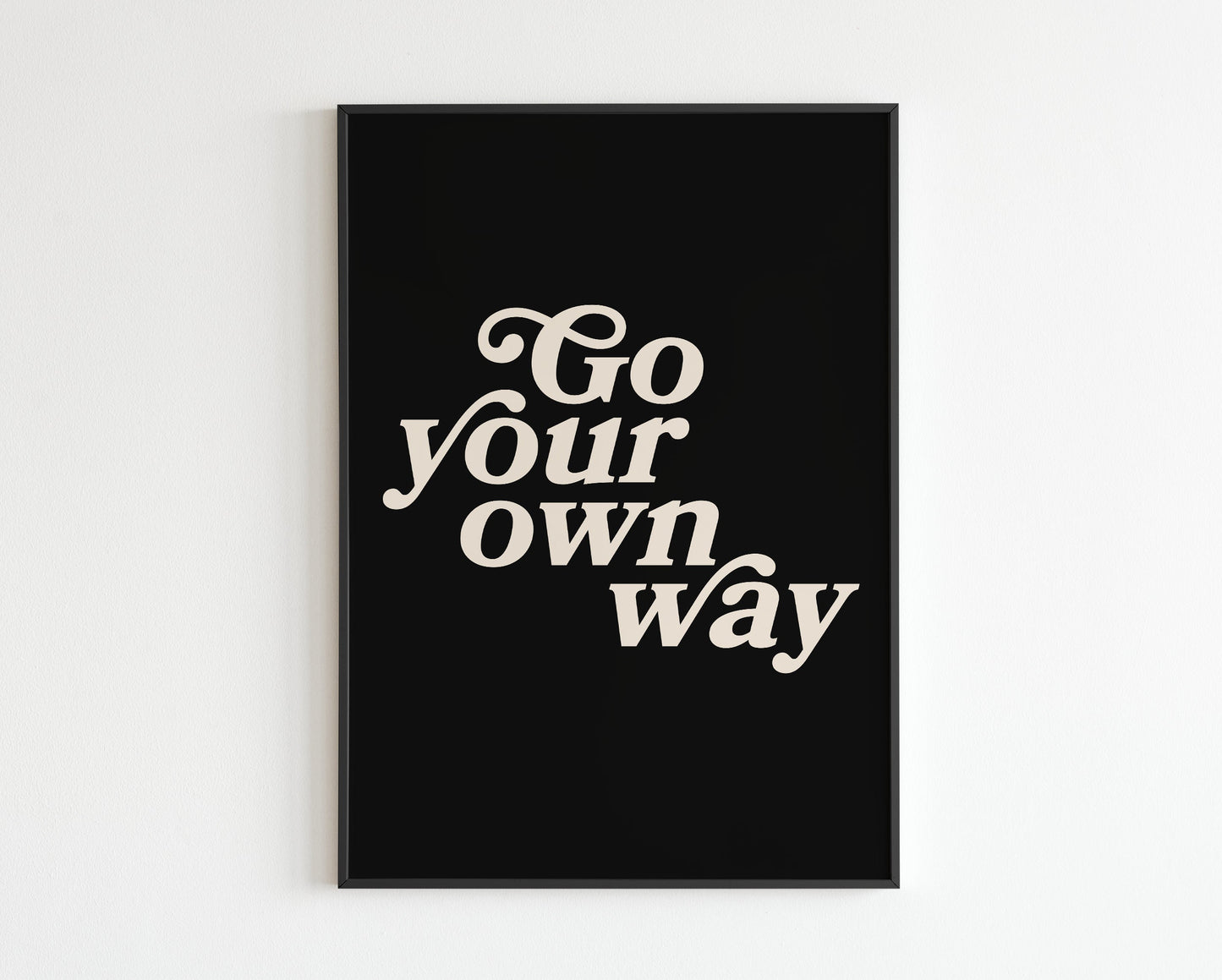 Go Your Own Way