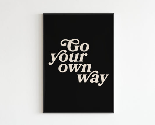 Go Your Own Way