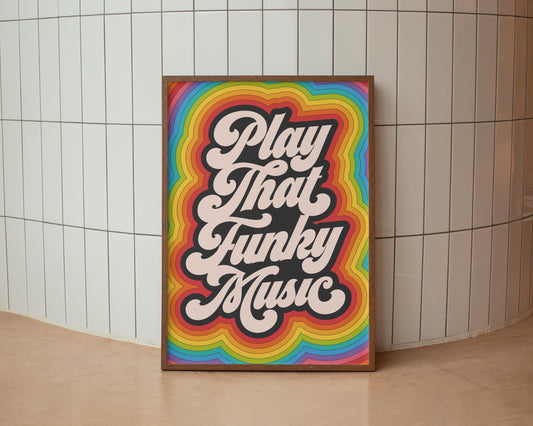 Play that Funky Music