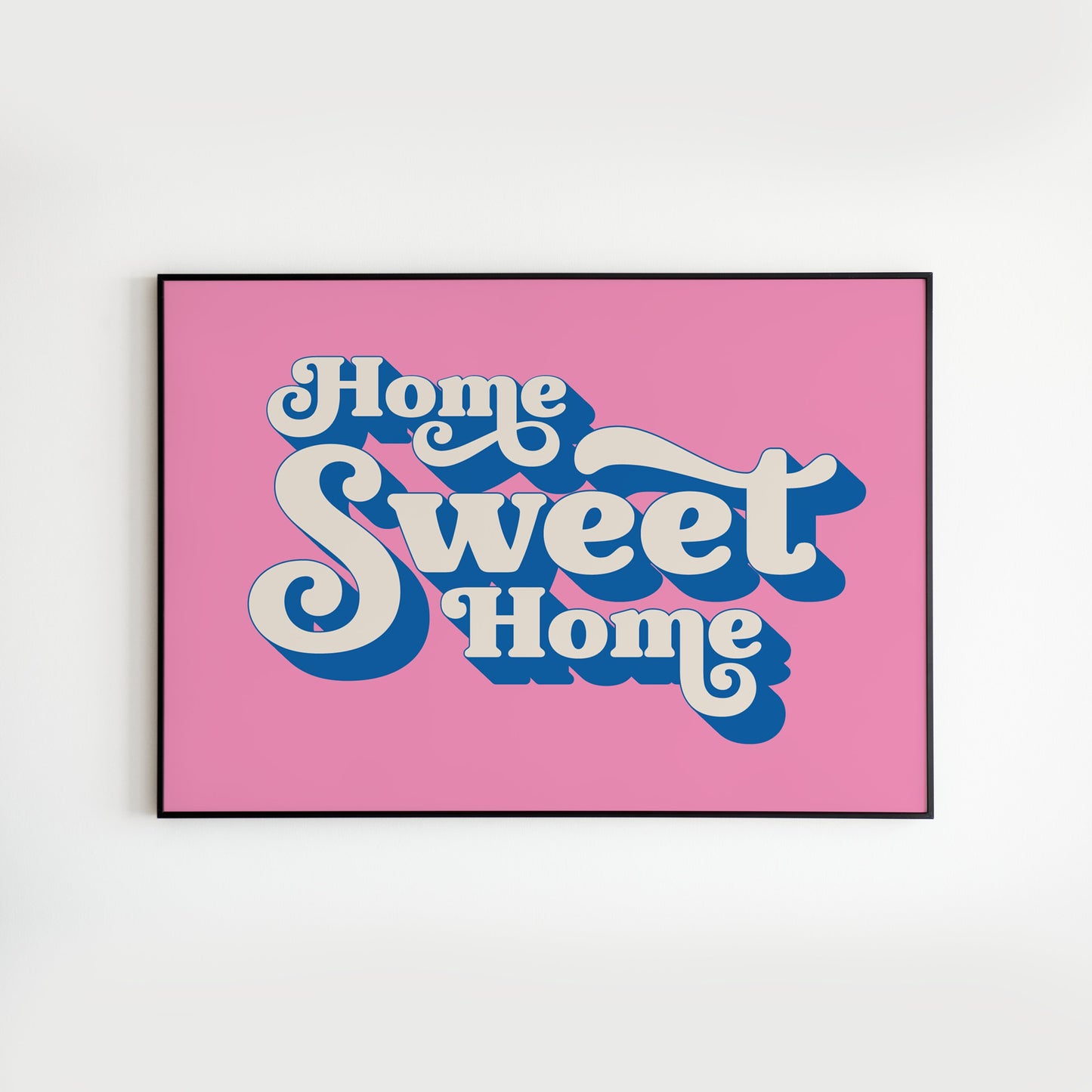 Home Sweet Home - Home Decor