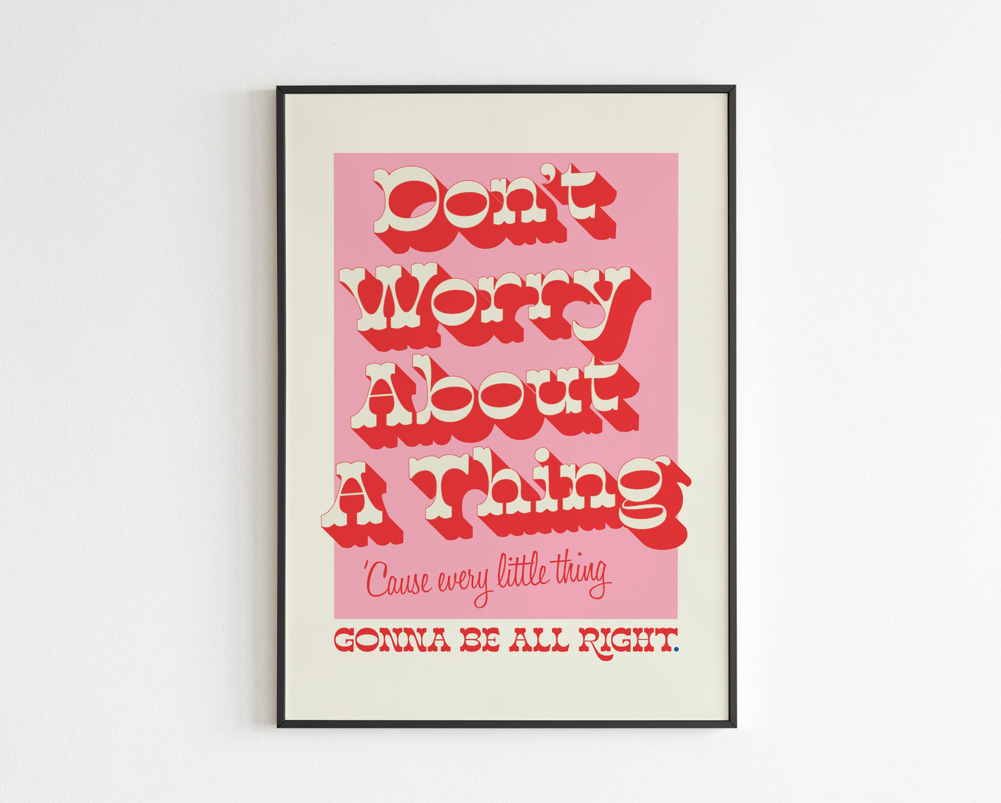 Don't Worry About a Thing - Three Little Birds inspired