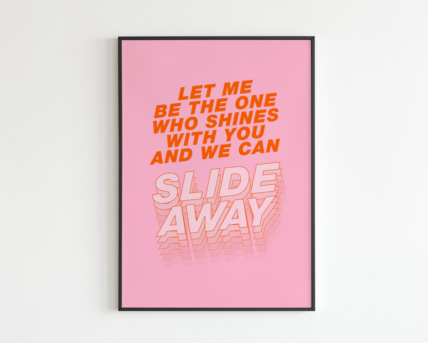 Slide Away inspired