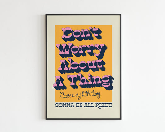 Don't Worry About a Thing - Three Little Birds inspired