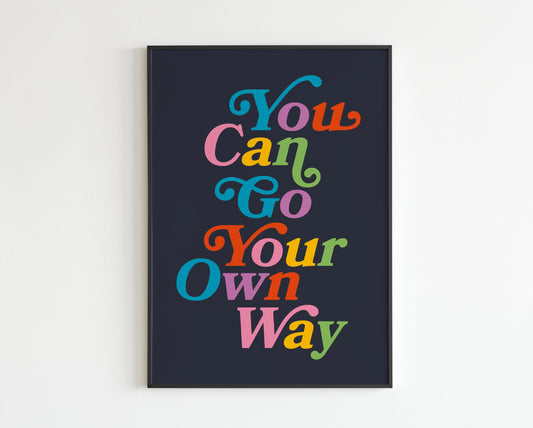 Go Your Own Way