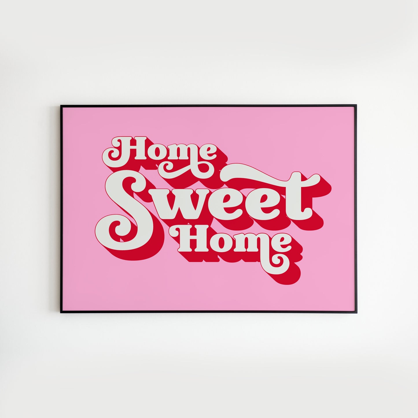 Home Sweet Home - Home Decor