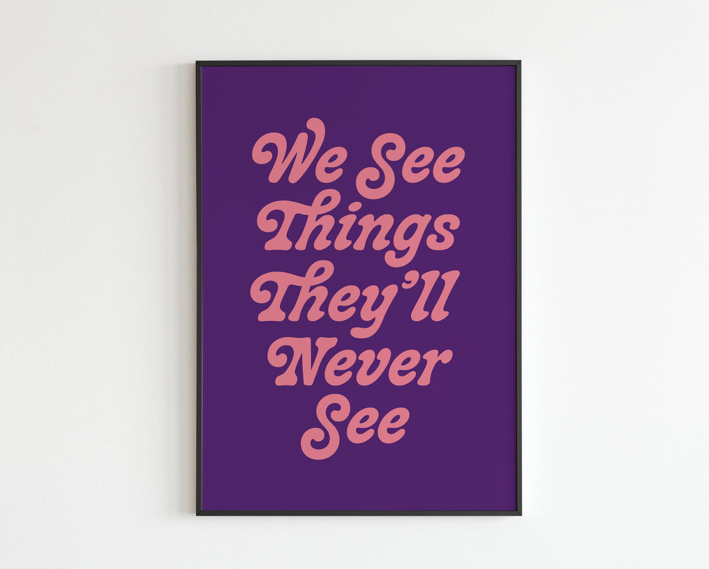 Live Forever  'We see things they'll never see'